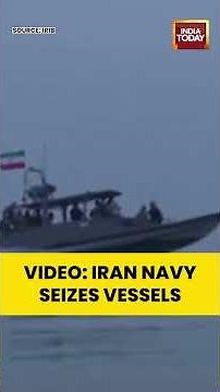 Video: Iranian Commandos Seize India-Bound Ship in Hormuz | Iran War | US | West Asia War