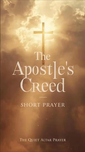 Apostle’s Creed | Prayer for Faith