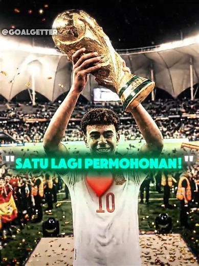 Yamal's Hope Is to Win the World Cup 🌍🏆