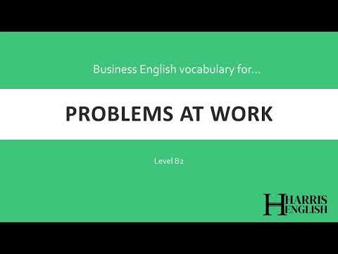 Business English for PROBLEMS AT WORK
