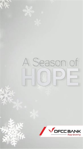 This Christmas – A Season of Hope #DFCCBank #KeepGrowing #EasiestBankToWorkWith #Chirstmas | DFCC Bank
