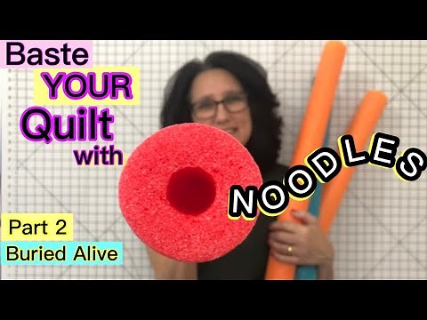How To Baste A Quilt The Easy Way ~ Pool Noodle Quilt Basting Technique