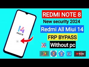 Redmi note 8 miui 14 frp bypass without pc | miui 14 letest security frp bypass without pc