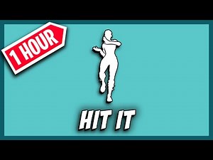 Fortnite HIT IT Emote 1 Hour Version! (TikTok - Hit The Quan)