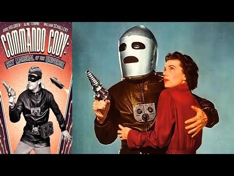 🚀 Commando Cody: Sky Marshal of the Universe (1953) 🦸 Colorized (All 12 Episodes) Classic Sci-Fi