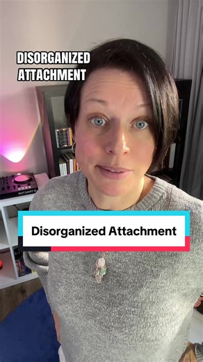 Understanding Disorganized Attachment Styles