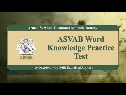 ASVAB Practice Test for Word Knowledge (16 Questions with Fully Explained Answers)