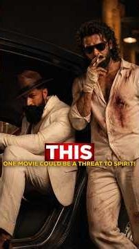 This One Movie Could Be a Real Threat to Spirit Movie! ⚠️🔥 #yash #spirit