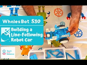 How to Build a Line-Following Robot Car | WhalesBot S30 Tutorial