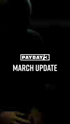 PAYDAY 3 March Update: Damage Numbers & Contracts LIVE!