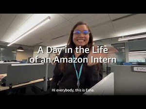 A Day in the Life: Esha, Amazon Intern