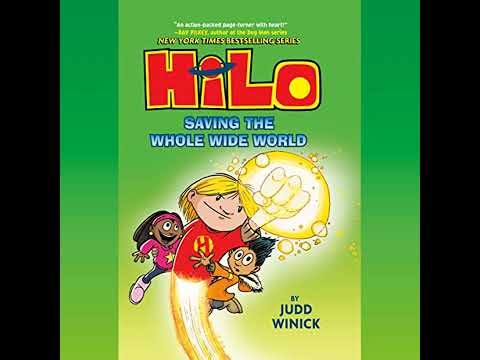 Hilo Book 2: Saving the Whole Wide World by Judd Winick | Full Audiobook
