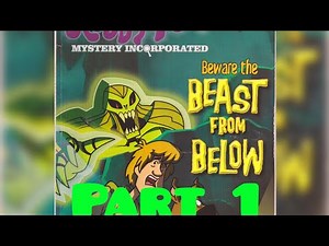 Scooby Doo Mystery Incorporated Episode 1 Season 1, Beware The Beast From Below
