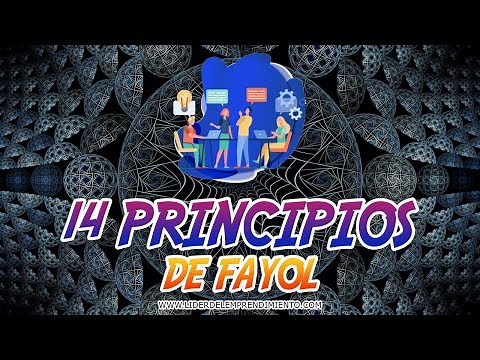 14 Principios de la Administración de Henri Fayol