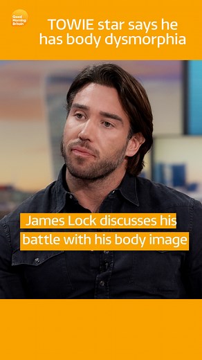 TOWIE star James Lock opens up about his battle with his body image. | Good Morning Britain