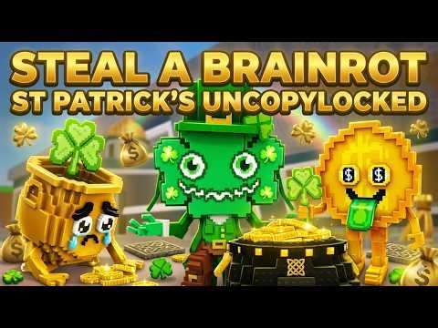[ ST PATRICKS ] Steal a Brainrot Uncopylocked | Roblox Tutorial
