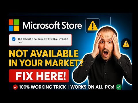 Microsoft Store Problem | This Product is Not Available in Your Market | How to install App