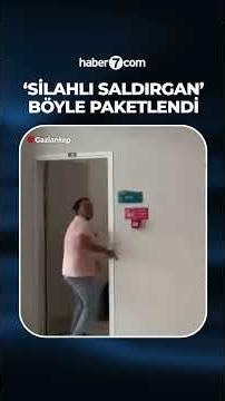 "Silahlı saldırgan" böyle paketlendi