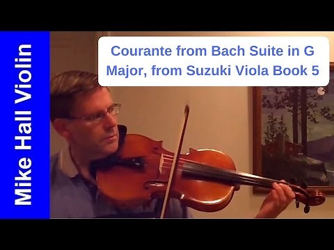 Courante from Suite in G Major by Bach - #6 from Suzuki Viola Book 5