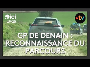 Reconnaissance du parcours pour le Grand Prix de Denain