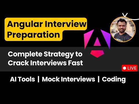 How to Prepare for Angular Interviews 🚀 | AI, Mock Interviews, JavaScript & Coding Strategy