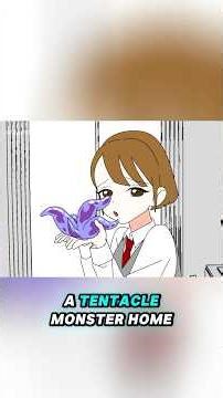 Girl Brings Tentacle Monster Home
