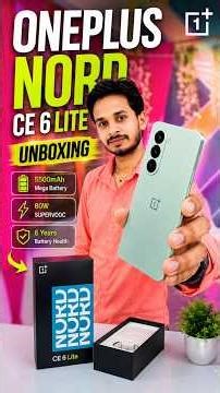 UNBOXING ONEPLUS NORD CE 6 LITE
