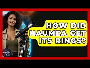 How Did Haumea Get Its Rings? - Astronomy Made Simple
