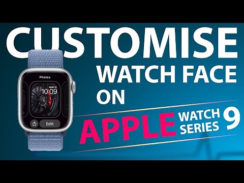 How To Change Clock Face On Apple Watch Series 9 : Easily Customize Watch Face On Apple Watch 9