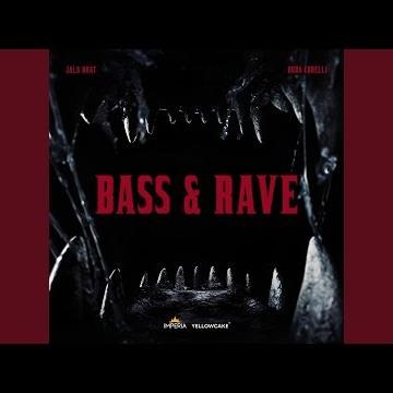 Bass & Rave