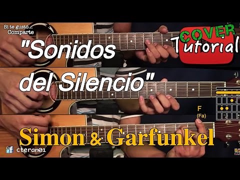 Sonidos del Silencio/Sound of Silence - Simon & Garfunkel Cover/Tutorial Guitarra