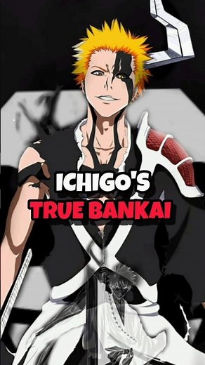 Ichigo's true bankai! #anime #bleach #bankai #explained