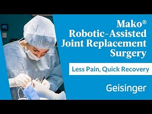 Mako® Robotic Assisted Joint Replacement Surgery: Your Journey to Quick Recovery