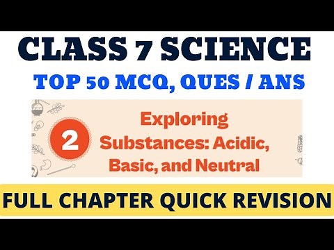 Class 7 Exploring Substances: Acidic, Basic, and Neutral MCQ & Question Answers