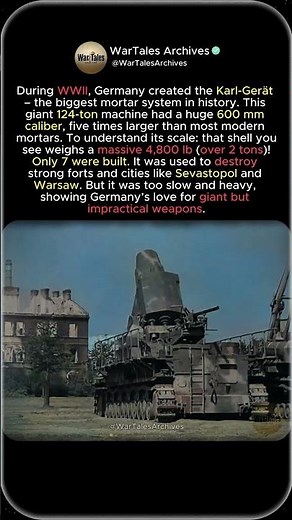 Karl-Gerät: Germany’s 2-Ton Shell Monster