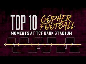 TCF Bank Stadium 10th Anniversary: Top 10 Gopher Football Moments