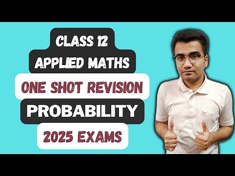 Ch 9 Probability Class 12 Applied Mathematics | Class 12 Applied Maths Probability One Shot Video