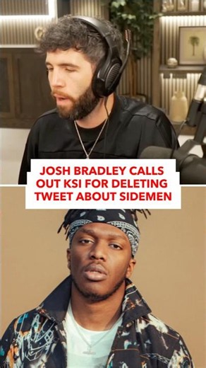 Josh Bradley Reacts To KSI Deleting Sidemen Tweet