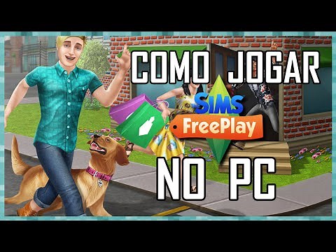 Como jogar The Sims FreePlay no PC