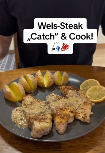 Wels-Steak: Leckeres Rezept fürs Catch and Cook