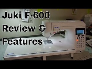 Juki F 600 Review and Overview of features
