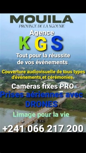 L'agence K.G.S ! Le professionnel de l'image. MOUILA ! Immortalisez toutes vos sorties publiques et privées. Nous couvrons tous types d'événements. DRONES et Caméras fixes PRO.