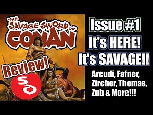 It's Here! 'The Savage Sword of Conan' Issue #1! A Stygian Dogs review!