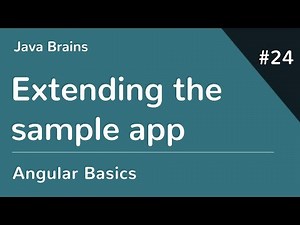 Angular 6 Basics 24 - Extending the sample app