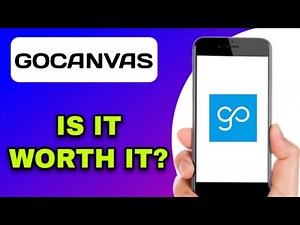 GOCANVAS APP REVIEW - WORTH IT? (EXPLAINED)