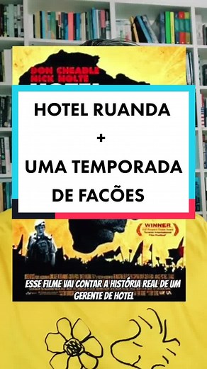 Hotel Ruanda: Uma História Impressionante de Sobrevivência