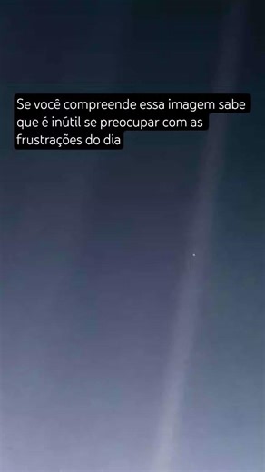 O Pálido Ponto Azul 🌌 #astronomia #universo #carlsagan
