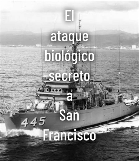 En 1950, el gobierno de los Estados Unidos roció en secreto a 800.000 de sus propios ciudadanos con una bacteria experimental. La