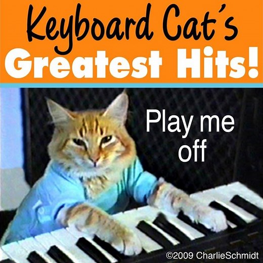 Fatso's Theme aka Play Him Off, Keyboard Cat