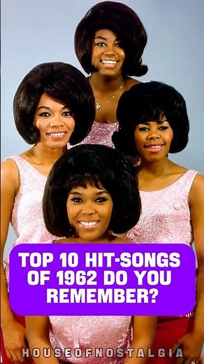 TOP 10 HIT-SONGS OF 1962 DO YOU REMEMBER #nostalgia #vintagesong #popularsong #oldies